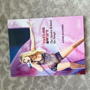 Taylor Swift: The Stories Behind the Songs Book